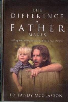 The Difference a Father Makes: Calling Out the Magnificent Destiny  - ACCEPTABLE