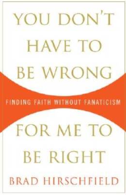 You Don't Have to Be Wrong for Me to Be Right: Finding Faith Without Fan - GOOD