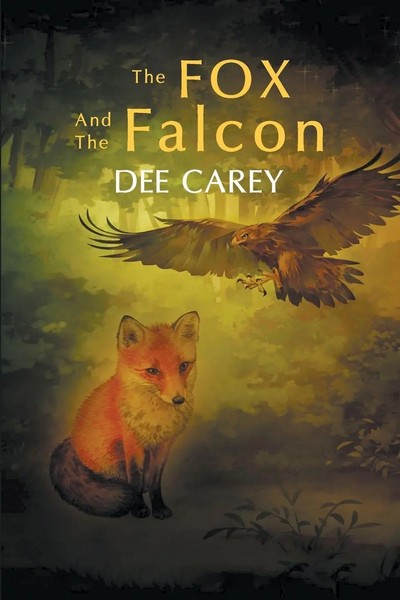 The Fox And The Falcon Dee Carey Taschenbuch Kartoniert / Broschiert Englisch-image