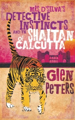Mrs D'Silva's Detective Instincts and the Shaitan of Calcutta By