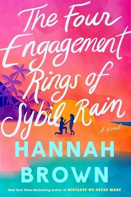 The Four Engagement Rings of Sybil Rain by Hannah Brown Hardcover Book
