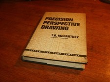 Precision Perspective Drawing by T.O. McCartney - 1963 Hardcover
