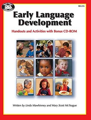 EARLY LANGUAGE DEVELOPMENT - HANDOUTS AND ACTIVITIES WITH By Linda Mawhinney