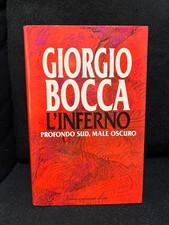 Giorgio Bocca - L'INFERNO - profondo Sud, male oscuro - A.Mondadori - 1992