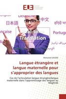 Langue éTrangèRe Et Langue Maternelle Pour S'approprier Des Langues Gacemi Buch