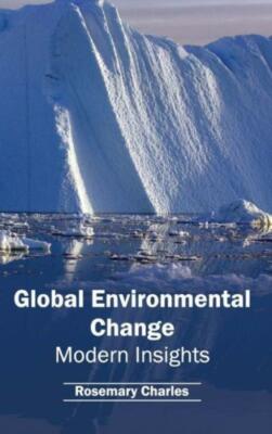Global Environmental Change: Modern Insights