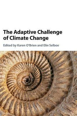The Adaptive Challenge of Climate Change O'Brien Selboe Hardback 9781107022980