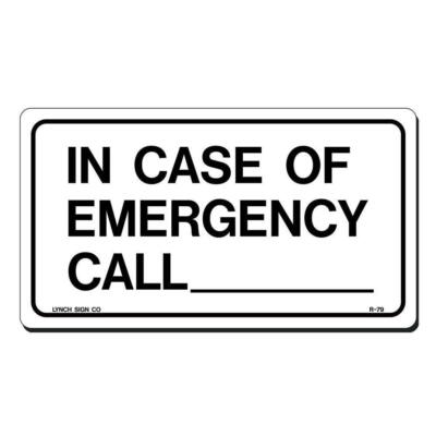 9 In. X 5 In. In Case Of Emergency Call Sign Printed On More Durable, Thicker,