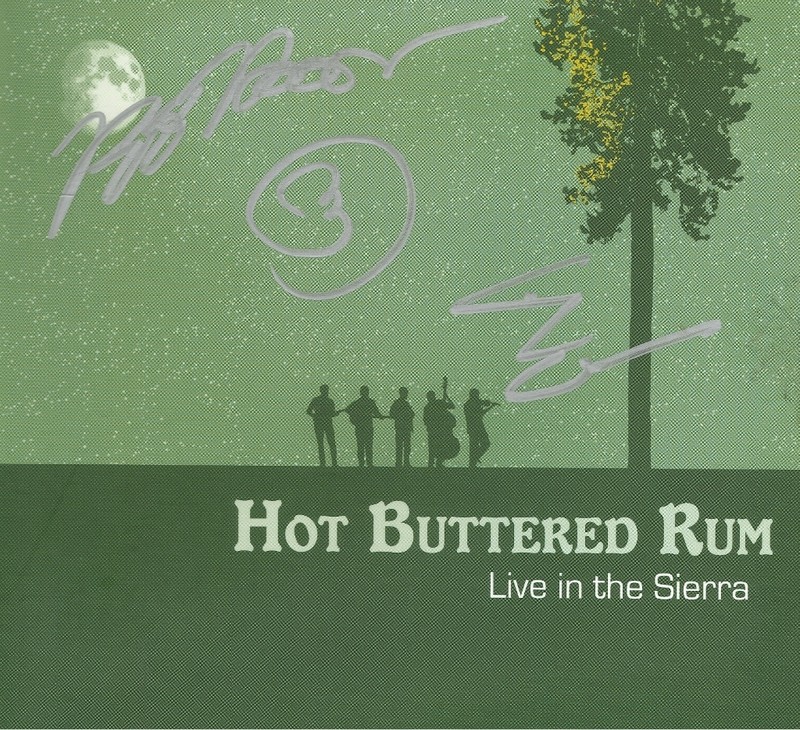 Live In the Sierra * by Hot Buttered Rum (CD, 2012) Original Signed 