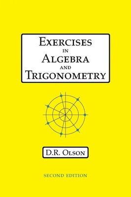 Douglas R Olson | Exercises in Algebra and Trigonometry | Taschenbuch | Englisch