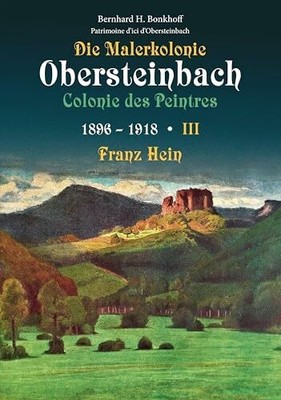 Die Malerkolonie Obersteinbach - Colonie des Peintres: Band 3 Buch CONTE-VERLAG