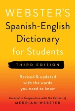 Webster's Spanish-English Dictionary for Students, Third Edition -- Merriam-Webs