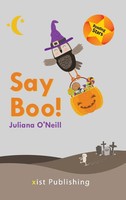 Juliana O'neill | Say Boo | Buch | Englisch (2023) | Xist Publishing