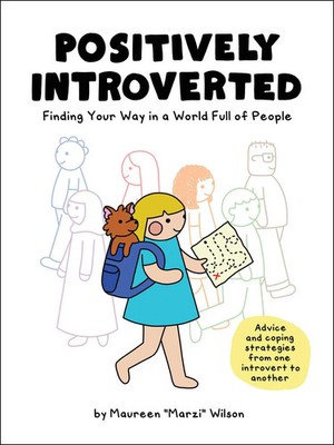 Positively Introverted | Finding Your Way in a World Full of People | Wilson