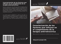 CaracterizacióN De Los Factores Que Influyen En El Cumplimiento De La Terapia An