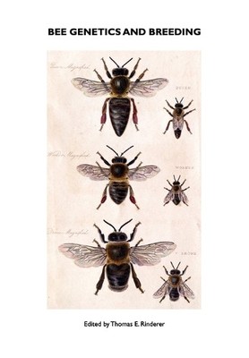 Thomas E. Rinderer Bee Genetics and Breeding (Taschenbuch)
