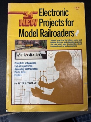 34 New Electronic Projects for Model Railroaders Peter Thorne 1986 OLD VINTAGE