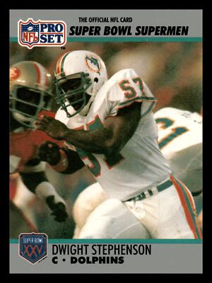 Dwight Stephenson 1990 Pro Set Super Bowl XXV #72 Supermen Mint