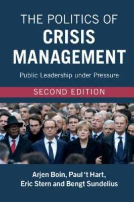 #ad The Politics of Crisis Management: Public Leadership under Pressure GOOD $11.95