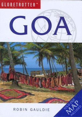Goa Travel Pack (Globetrotter Travel Packs) By Robin Gauldie