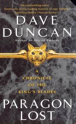 Paragon Lost: A Chronicle of the Kings Blades (Chronicle of the Ki - ACCEPTABLE