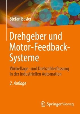 Drehgeber und Motor-Feedback-Systeme: Winkellage- und Drehzahlerfassung in der i