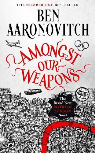 Aaronovitch: Amongst Our Weapons Ben Aaronovitch Paperback Like