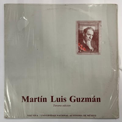 UNAM VOZ VIVA DE MEXICO - MARTIN LUIS GUZMAN - 1987 MEXICAN LP FACTORY SEALED