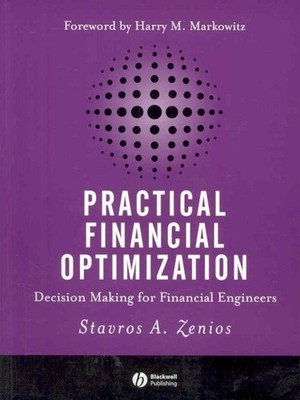 Practical Financial Optimization : Decision Making for Financial Engineers, P...