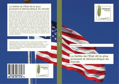 La faillite de l'État dit le plus puissant et démocratique du monde Roosevelt Je