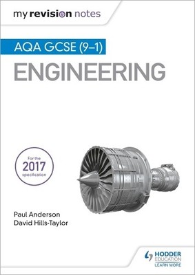 My Revision Notes: AQA GCSE (9-1) Engineering  by Hills-Taylor, David 1510425721