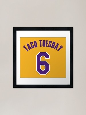 Lebron James Taco Tuesday 6 gerahmtes gerahmtes Wandbild Poster Leinwanddruck Bild