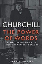 Churchill : The Power of Words Hardcover Winston Churchill