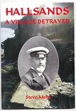 Hallsands: A Village Betrayed by Melia, Steve Paperback Book The Cheap Fast Free