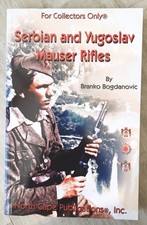Serbian and Yugoslav Mauser Rifles   Bogdanov...