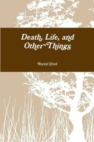 Death, Life, And Other Things Krystyl Lisoh Taschenbuch Kartoniert / Broschiert