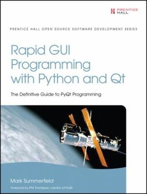 Rapid GUI Programming with Python and Qt : The Definitive Guide t