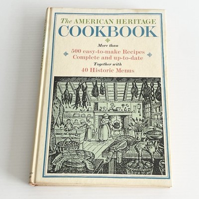 The American Heritage Cookbook - 1969 Vintage Cookbook