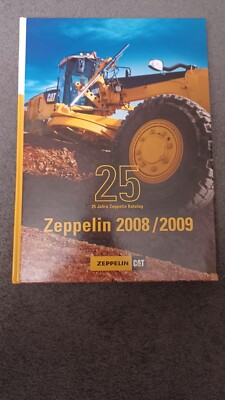 Neuer Zeppelin CAT Baumaschinen Katalog Teile, Zubehör,  Bagger Lader Dozer 2008