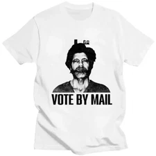 Vote By Mail Ted Kaczynski Print T-Shirt Fashion Men Women Harajuku Oversized