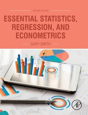 Smith - Essential Statistics Regression and Econometrics - New hardb - X555z