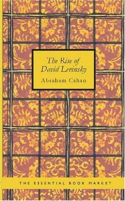 The Rise of David Levinsky - Paperback By Cahan, Abraham - Very Good