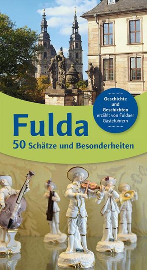 Thumbnail - Fulda 50 - Schätze Und Besonderheiten | Susanne Bohl (u. A.) |