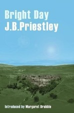 Image of Bright Day by J. B. Priestley (Paperback Book)