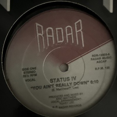 Status IV   You Ain't Really Down | Vinyl | 1983 | RDR-12003 | VG+/VG+