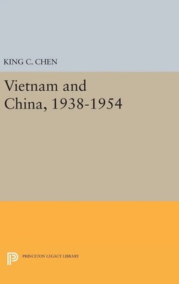 King C. Chen | Vietnam and China, 1938-1954 | Buch | Englisch (2016)