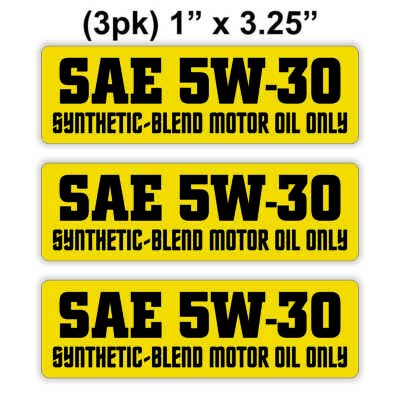 3 pcs SAE 5W-30 Synthetic Blend Motor Oil Only Vinyl Stickers Engine Bay Decals