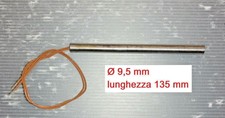 RESISTENZA DI ACCENSIONE STUFA A PELLET Ø9,5 x 135mm W150 V230 RZ1035