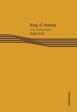 SCOTT KING OF ASTORIA Alto Saxophone & Piano