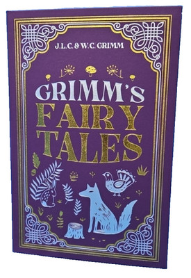 Grimm's Fairy Tales (Paper Mill Press Classics Book) JLC & WC Grimms
